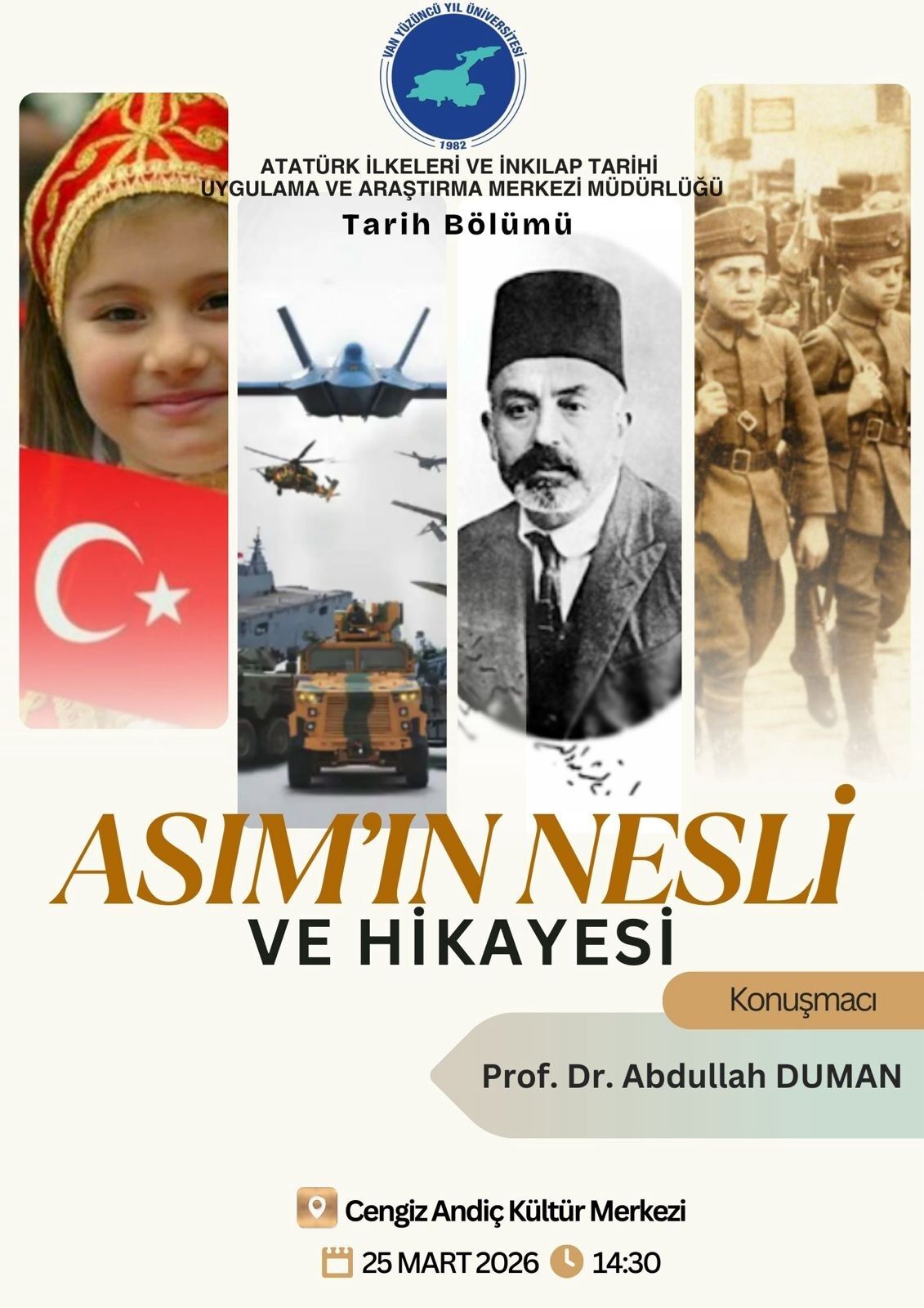 Van Yyü’de Anlamlı Etkinlik Asım’ın Nesli Ve Hikayesi Konuşulacak