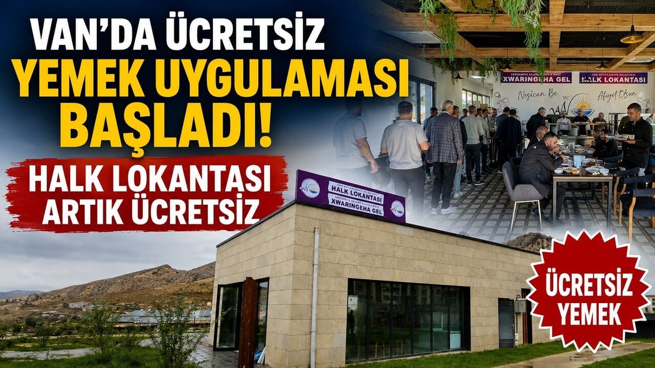 Van'da ücretsiz yemek uygulaması başladı!