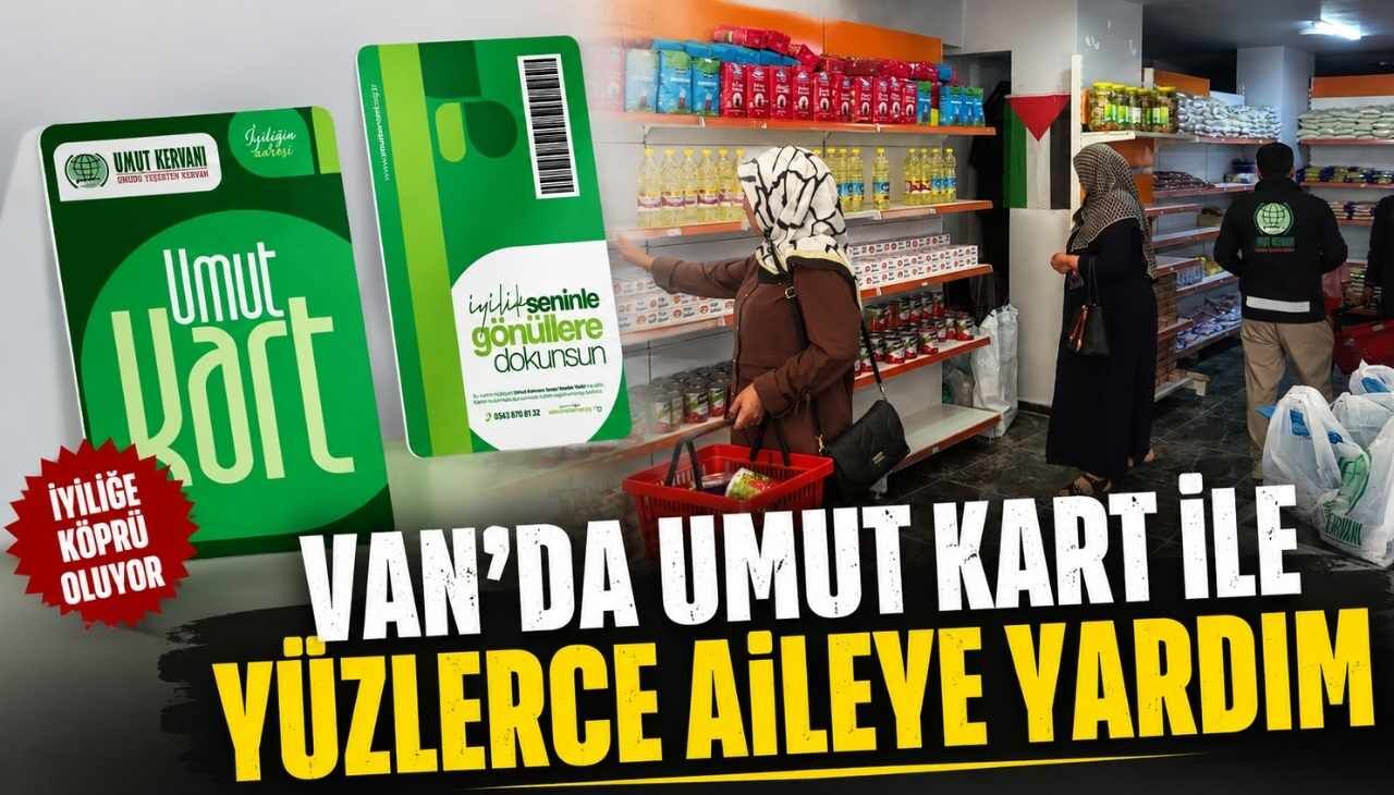 Van'da umut kart ile yüzlerce aileye yardım