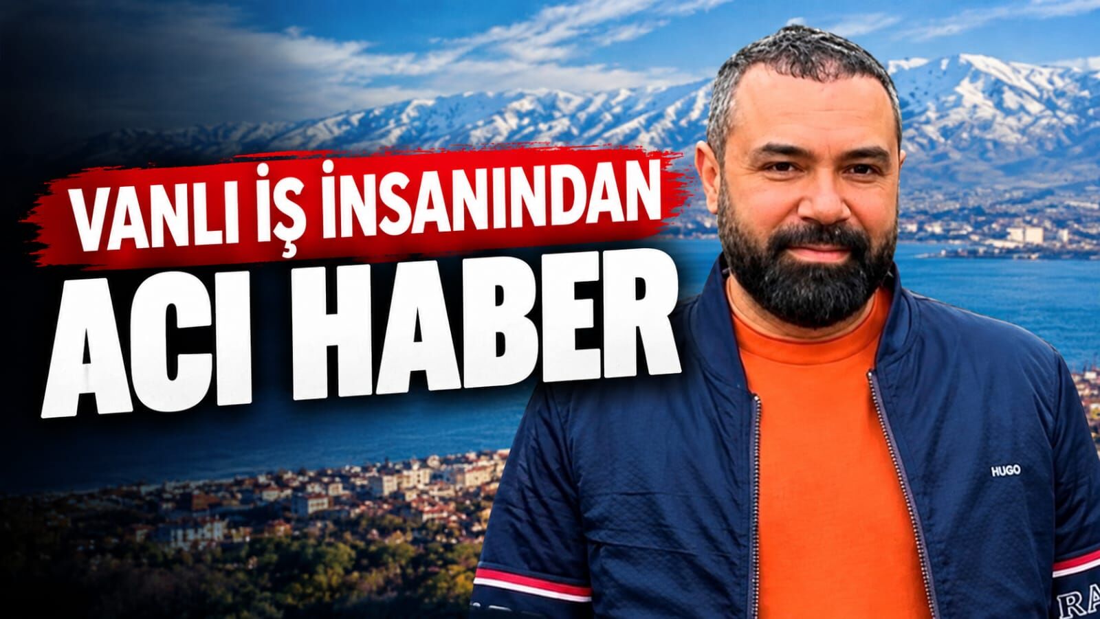 Vanlı iş insanından acı haber