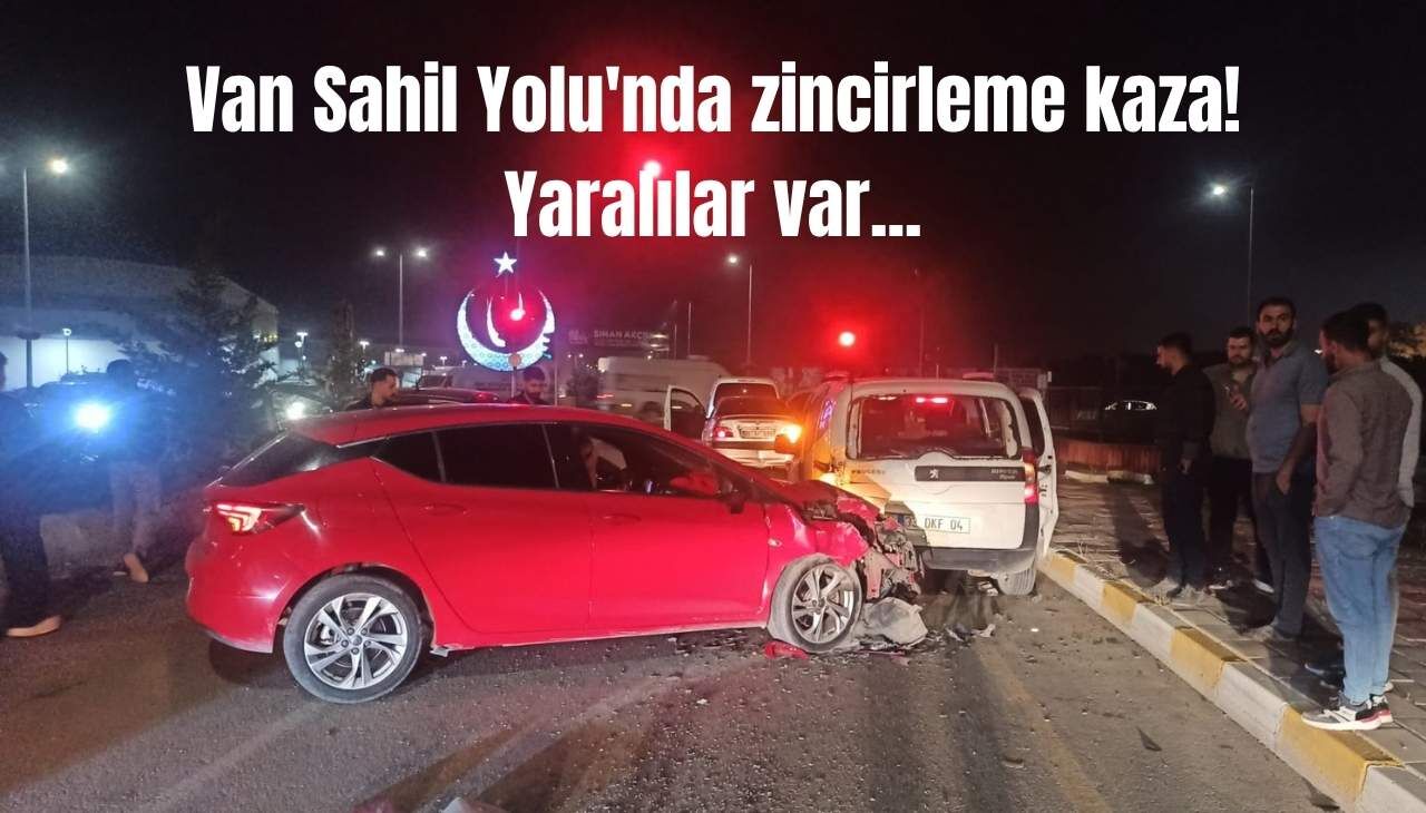 Van Sahil Yolu'nda zincirleme kaza! Yaralılar var...